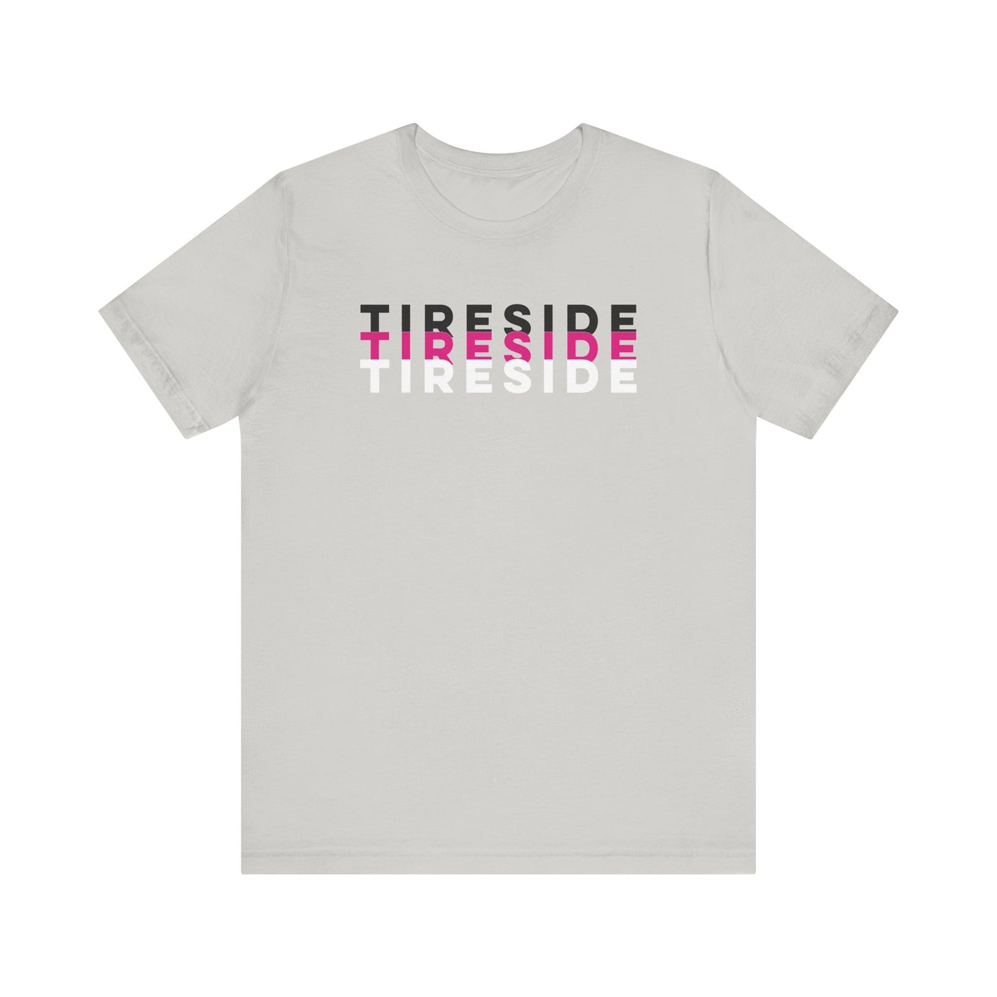 T T TIRESIDE