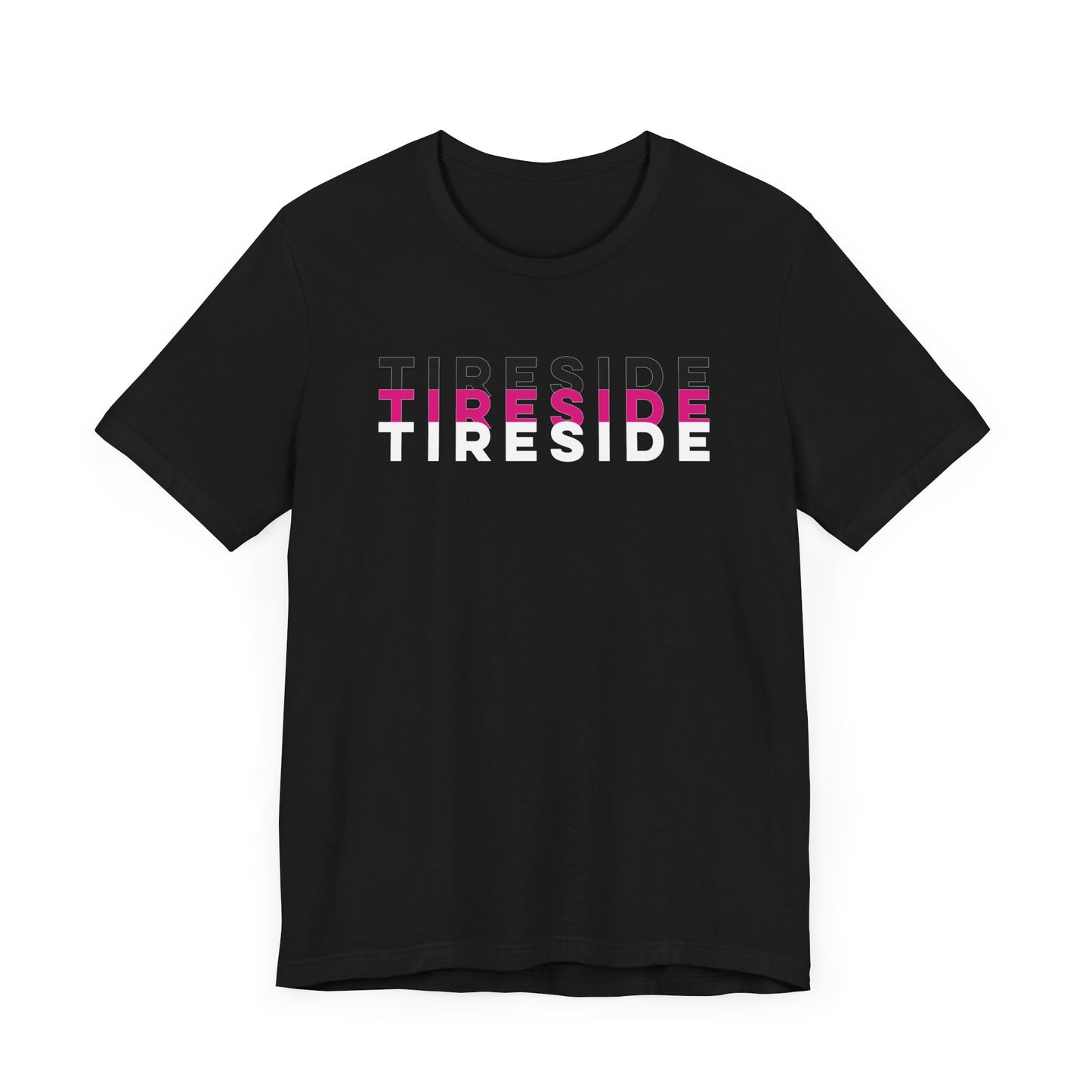 T T TIRESIDE